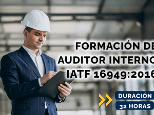 Formación de Auditor Interno IATF 16949:2016